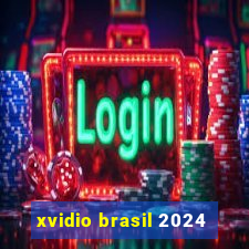 xvidio brasil 2024